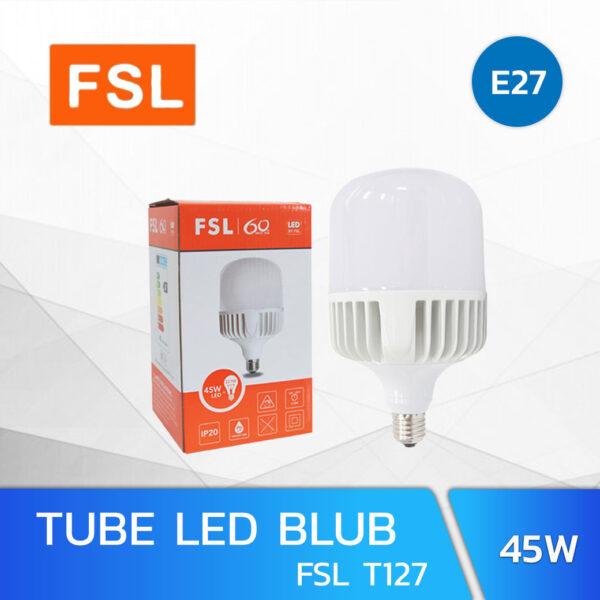 หลอดไฟ LED BLUB 45W FSL E27